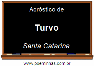 Acróstico da Cidade Turvo