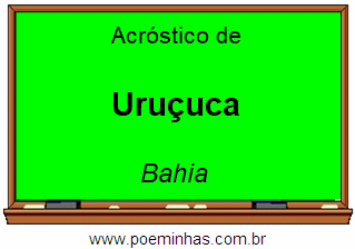 Acróstico da Cidade Uruçuca