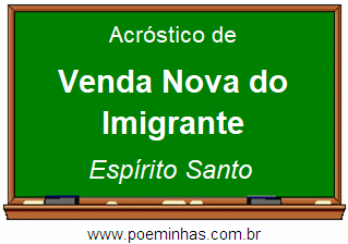 Acróstico da Cidade Venda Nova do Imigrante