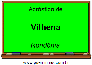 Acróstico da Cidade Vilhena