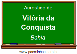 Acróstico da Cidade Vitória da Conquista