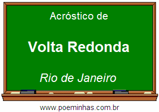 Acróstico da Cidade Volta Redonda