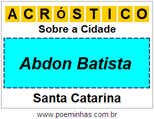 Acróstico Para Imprimir Sobre a Cidade Abdon Batista