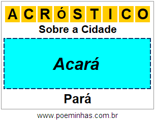 Acróstico Para Imprimir Sobre a Cidade Acará