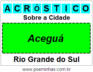 Acróstico Para Imprimir Sobre a Cidade Aceguá