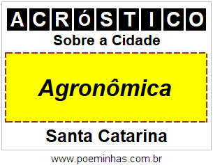 Acróstico Para Imprimir Sobre a Cidade Agronômica