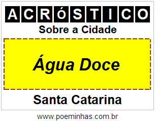 Acróstico Para Imprimir Sobre a Cidade Água Doce