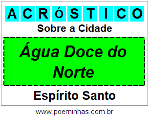 Acróstico Para Imprimir Sobre a Cidade Água Doce do Norte