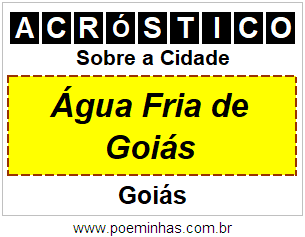 Acróstico Para Imprimir Sobre a Cidade Água Fria de Goiás