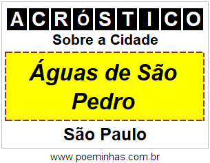 Acróstico Para Imprimir Sobre a Cidade Águas de São Pedro