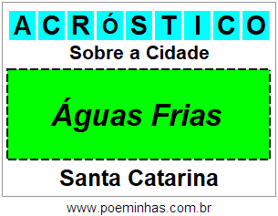 Acróstico Para Imprimir Sobre a Cidade Águas Frias