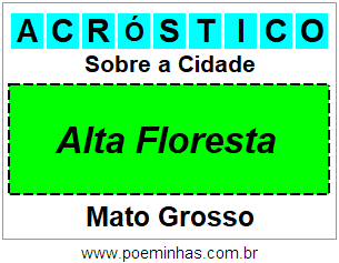 Acróstico Para Imprimir Sobre a Cidade Alta Floresta