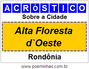 Acróstico Para Imprimir Sobre a Cidade Alta Floresta d`Oeste