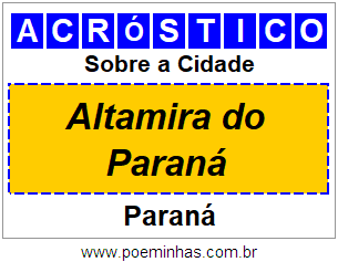 Acróstico Para Imprimir Sobre a Cidade Altamira do Paraná