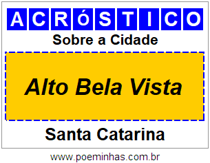 Acróstico Para Imprimir Sobre a Cidade Alto Bela Vista