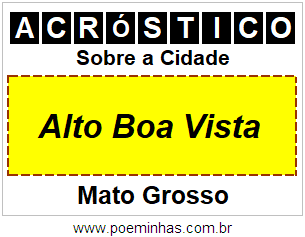 Acróstico Para Imprimir Sobre a Cidade Alto Boa Vista