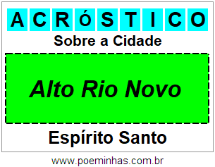 Acróstico Para Imprimir Sobre a Cidade Alto Rio Novo