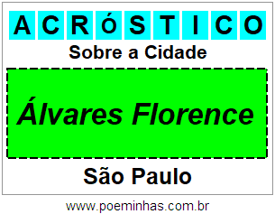 Acróstico Para Imprimir Sobre a Cidade Álvares Florence
