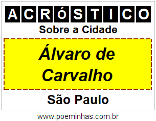 Acróstico Para Imprimir Sobre a Cidade Álvaro de Carvalho