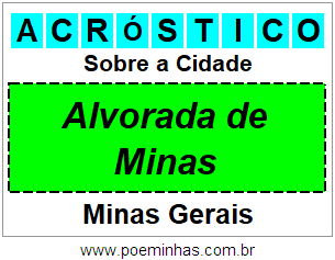 Acróstico Para Imprimir Sobre a Cidade Alvorada de Minas