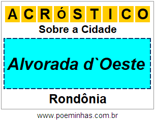 Acróstico Para Imprimir Sobre a Cidade Alvorada d`Oeste