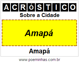 Acróstico Para Imprimir Sobre a Cidade Amapá