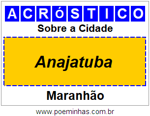 Acróstico Para Imprimir Sobre a Cidade Anajatuba