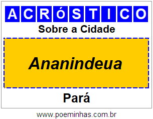 Acróstico Para Imprimir Sobre a Cidade Ananindeua