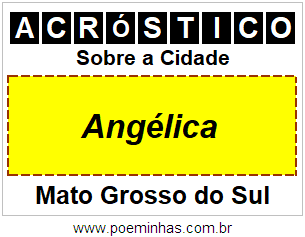 Acróstico Para Imprimir Sobre a Cidade Angélica