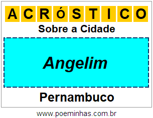 Acróstico Para Imprimir Sobre a Cidade Angelim