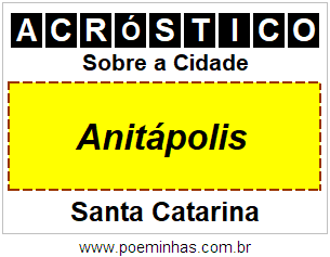 Acróstico Para Imprimir Sobre a Cidade Anitápolis