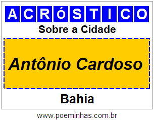 Acróstico Para Imprimir Sobre a Cidade Antônio Cardoso