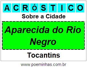 Acróstico Para Imprimir Sobre a Cidade Aparecida do Rio Negro