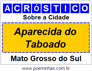 Acróstico Para Imprimir Sobre a Cidade Aparecida do Taboado