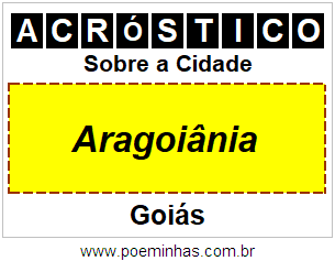 Acróstico Para Imprimir Sobre a Cidade Aragoiânia