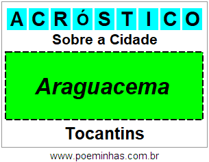 Acróstico Para Imprimir Sobre a Cidade Araguacema