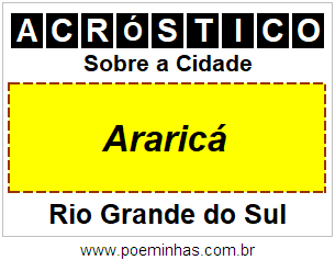 Acróstico Para Imprimir Sobre a Cidade Araricá