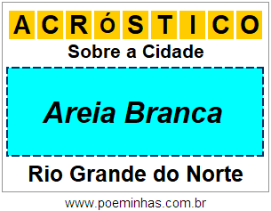 Acróstico Para Imprimir Sobre a Cidade Areia Branca