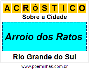 Acróstico Para Imprimir Sobre a Cidade Arroio dos Ratos