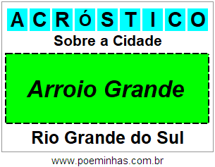 Acróstico Para Imprimir Sobre a Cidade Arroio Grande