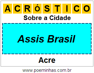 Acróstico Para Imprimir Sobre a Cidade Assis Brasil