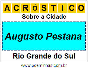 Acróstico Para Imprimir Sobre a Cidade Augusto Pestana