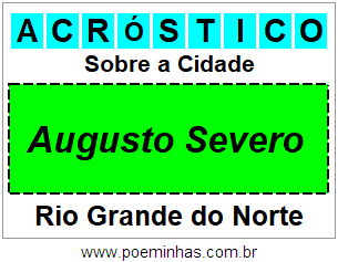 Acróstico Para Imprimir Sobre a Cidade Augusto Severo