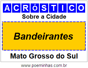 Acróstico Para Imprimir Sobre a Cidade Bandeirantes