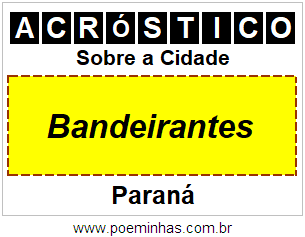 Acróstico Para Imprimir Sobre a Cidade Bandeirantes