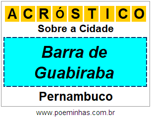 Acróstico Para Imprimir Sobre a Cidade Barra de Guabiraba