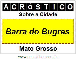 Acróstico Para Imprimir Sobre a Cidade Barra do Bugres