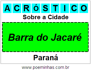 Acróstico Para Imprimir Sobre a Cidade Barra do Jacaré