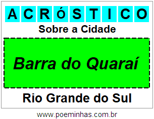 Acróstico Para Imprimir Sobre a Cidade Barra do Quaraí