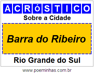 Acróstico Para Imprimir Sobre a Cidade Barra do Ribeiro